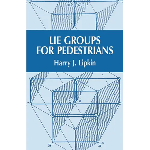 Lie Groups for Pedestrians