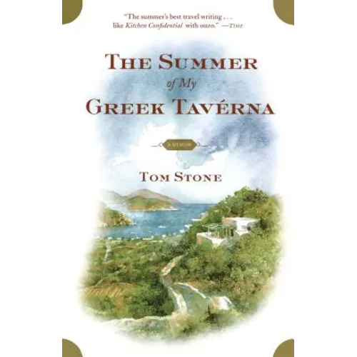 The Summer of My Greek Taverna: A Memoir