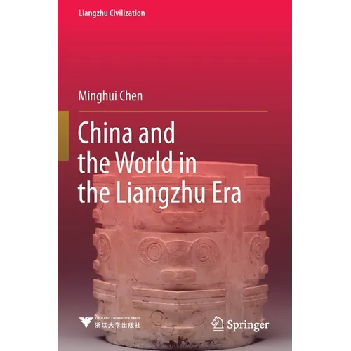 China and the World in the Liangzhu Era