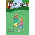 Eve & Dawn: Meet the Village Park Kids