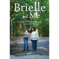 Brielle and Me: Our Journey with Cytomegalovirus and Cerebral Palsy