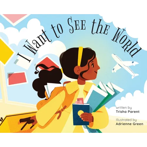 I Want to See the World