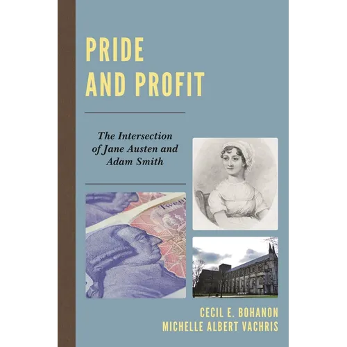 Pride and Profit: The Intersection of Jane Austen and Adam Smith
