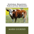 Natural Remedies For Cattle Diseases