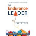 The Endurance Leader: Leadership Longevity In A Fast-Paced World