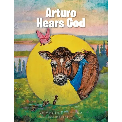 Arturo Hears God