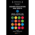 Higher Education and Sdg16: Peace, Justice, and Strong Institutions