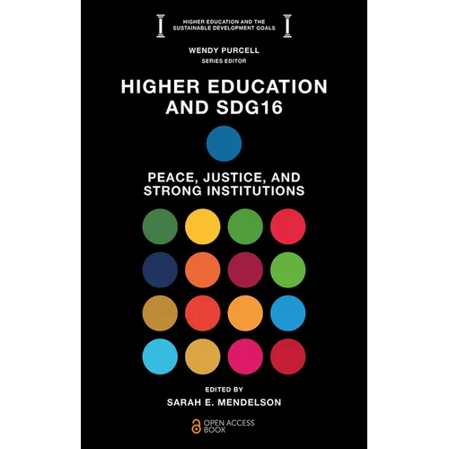 Higher Education and Sdg16: Peace, Justice, and Strong Institutions