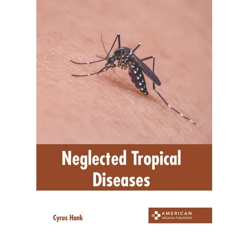 Neglected Tropical Diseases