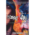 Street Wars: Gangs and the Future of Violence