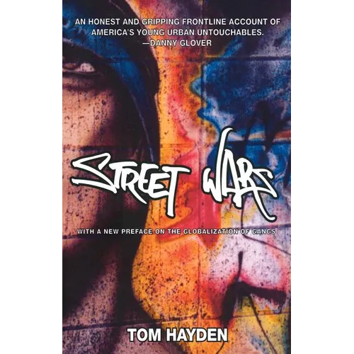 Street Wars: Gangs and the Future of Violence