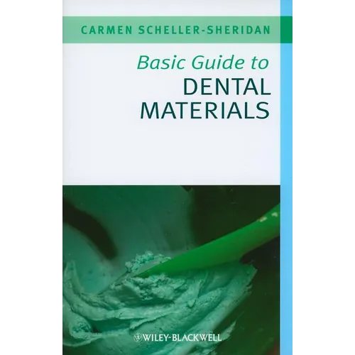 Basic Guide to Dental Materials