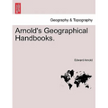 Arnold's Geographical Handbooks. Book X