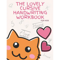 The Lovely Cursive Handwriting Workbook For Kids: Pink Cursive practice for beginners workbook / Writing Practice Book for kids and girls to Master Le