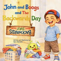 John and Boogs and The Backwards Day