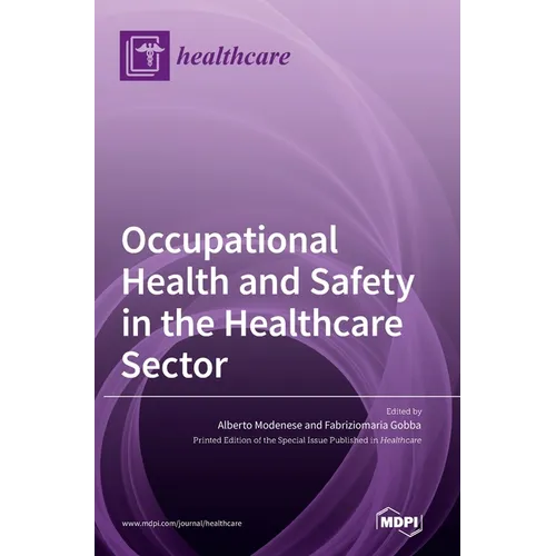 Occupational Health and Safety in the Healthcare Sector