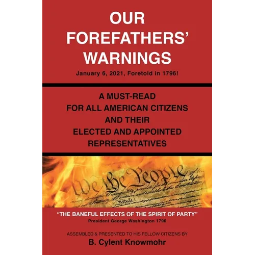 Our Forefathers' Warnings: January 6, 2021, Foretold in 1796!