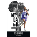 My Day to Die: Running for My Life