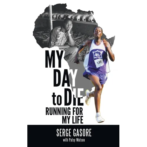 My Day to Die: Running for My Life