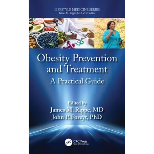 Obesity Prevention and Treatment: A Practical Guide