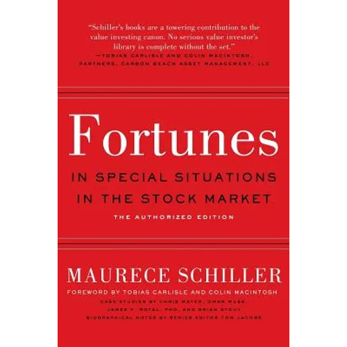 Fortunes in Special Situations in the Stock Market: The Authorized Edition