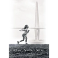 A Girl Named Betsy