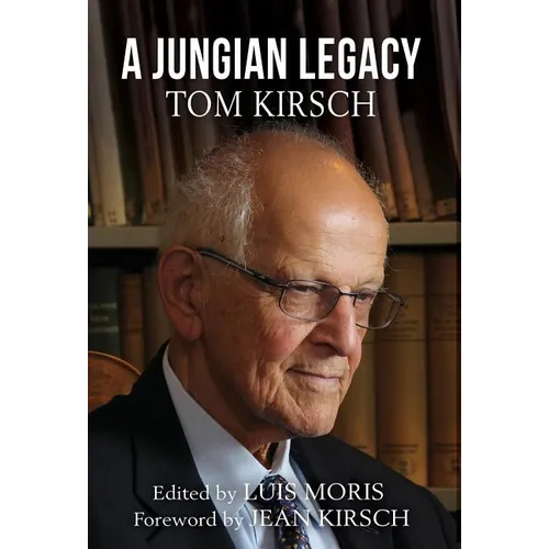 A Jungian Legacy: Tom Kirsch