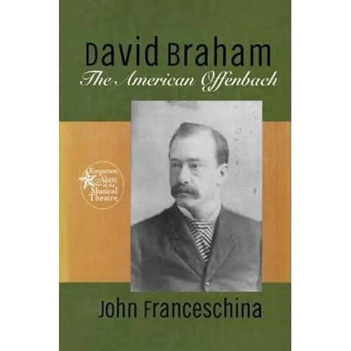 David Braham: The American Offenbach