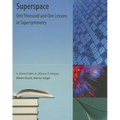 Superspace: One Thousand and One Lessons in Supersymmetry