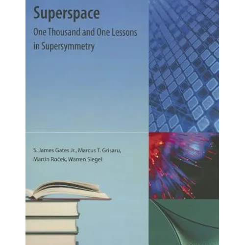 Superspace: One Thousand and One Lessons in Supersymmetry