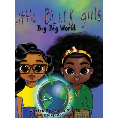 Little Black Girl- Big Big World