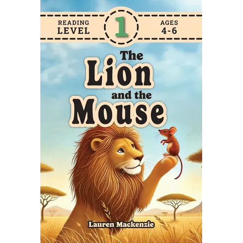 The Lion and the Mouse (Revive Readers, Level 1): An Aesop Fable, Reimagined with Fry Sight Words