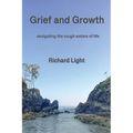 Grief and Growth: navigating the rough waters of life