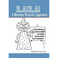 R.A!R.A! A Meeting Wizard's Approach