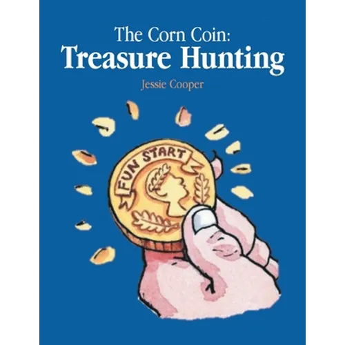 The Corn Coin: Treasure Hunting