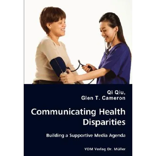 Communicating Health Disparities - Building a Supportive Media Agenda
