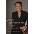 Justice Leah Ward Sears: Seizing Serendipity