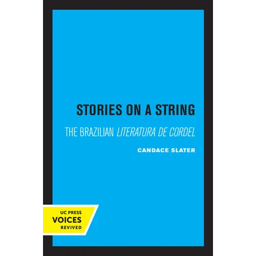 Stories on a String: The Brazilian Literatura de Cordel