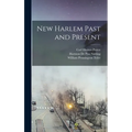 New Harlem Past and Present