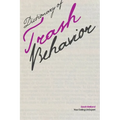 Dictionary of Trash Behavior: The Essential Terms of Modern Dating