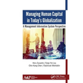 Managing Human Capital in Today's Globalization: A Management Information System Perspective