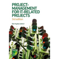 Project Management for It-Related Projects: Third Edition