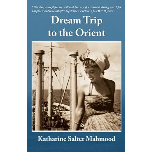Dream Trip to the Orient