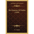 The Glamour of Dublin (1920)