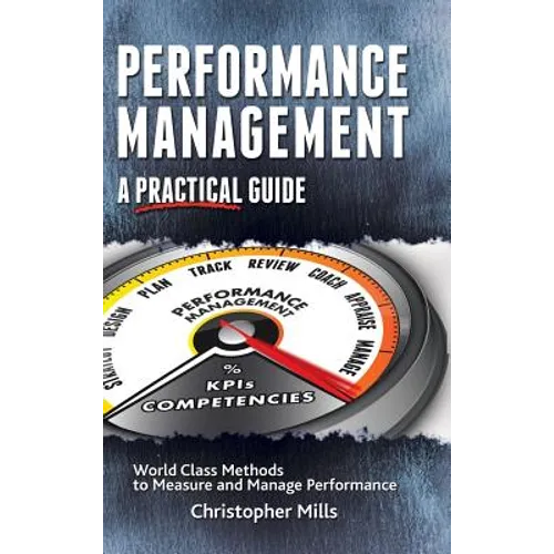 Performance Management: A Practical Guide