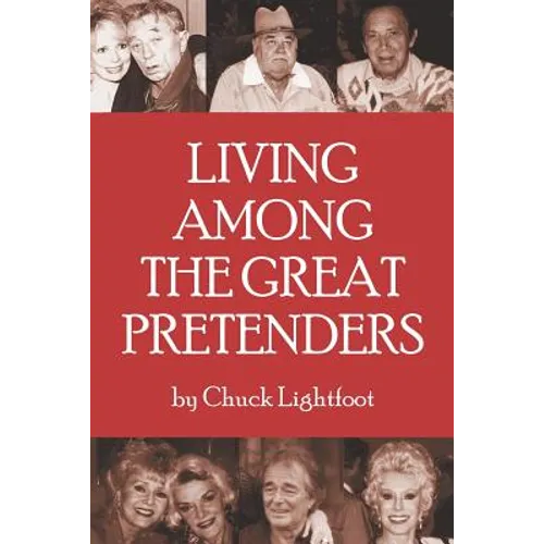 Living Among the Great Pretenders