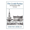 The Gentle Puritan: A Life of Ezra Stiles 1727-1795