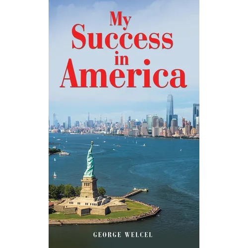 My Success in America