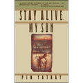 Stay Alive, My Son