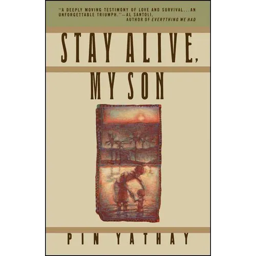 Stay Alive, My Son
